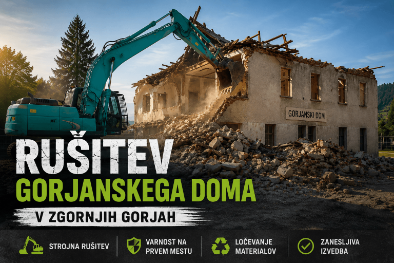 Rušitev Gorjanskega doma v Zgornjih Gorjah s strojno mehanizacijo TGM-KOPASS.